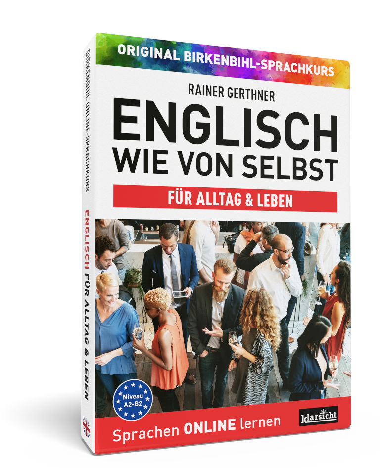 Der erfolgreiche Birkenbihl Online-Sprachkurs Englisch wie von selbst fuer Alltag und Leben mit einer Gruppe von Menschen auf dem Titelbild, welche sich bei einer Veranstaltung locker unterhalten.